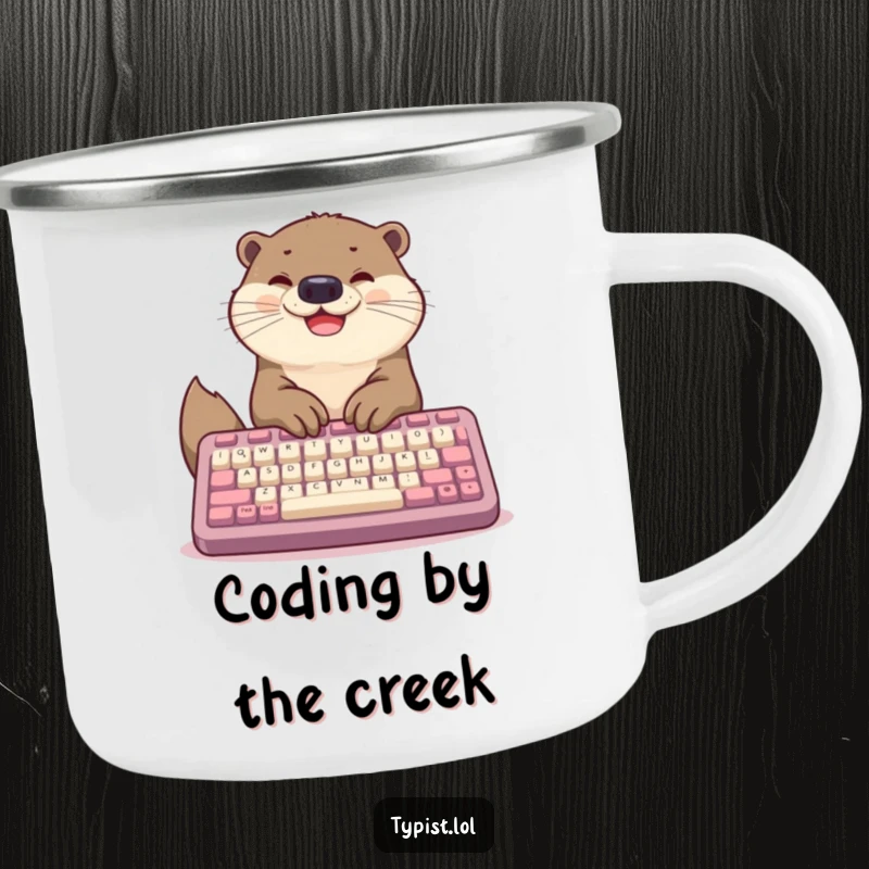 Funny camping mug with a happy otter typing on a giant keyboard, perfect for enjoying beverages during outdoor work sessions.