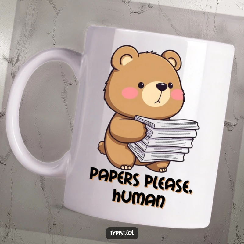 Funny mug featuring a determined bear struggling to hold a massive stack of papers, symbolizing office chaos and dedication.