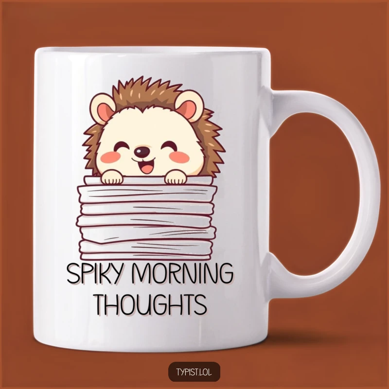 Funny Happy Hedgehog Mug: Adorable Gift for Overwhelmed Paper-Pushers and Animal Lovers