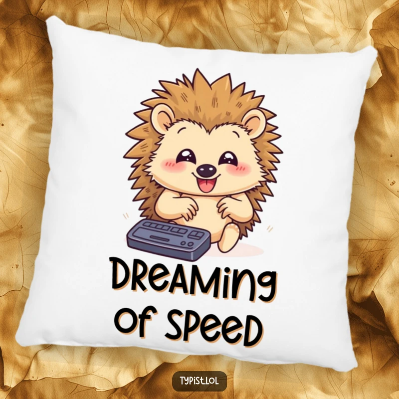Funny pillow featuring a happy hedgehog typing rapidly with paws flying, offering comfortable and humorous decor for productive individuals.