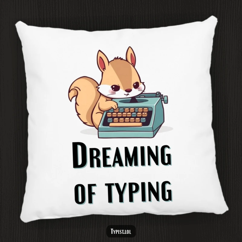 Funny pillow featuring a determined squirrel character typing furiously on a miniature typewriter, bringing cozy humor.