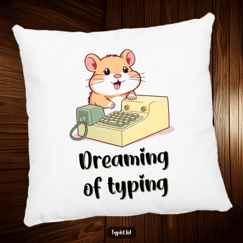 Funny Hamster Typewriter Pillow: A happy hamster types on a vintage machine. Soft, cute, and humorous.
