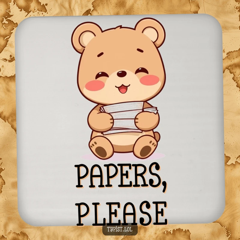 Funny Bear Coaster: A smiling bear character holds a stack of papers, protecting surfaces with a cheerful and humorous design.