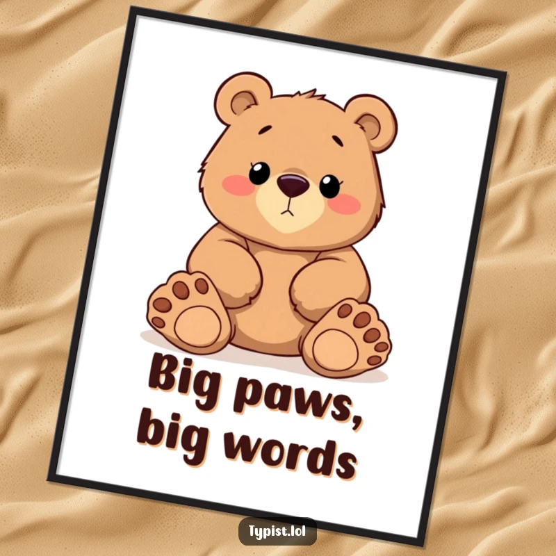 Funny Bear Typing Poster: A determined bear with massive cartoon paws types with focus, inspiring and funny art, great funny gift.