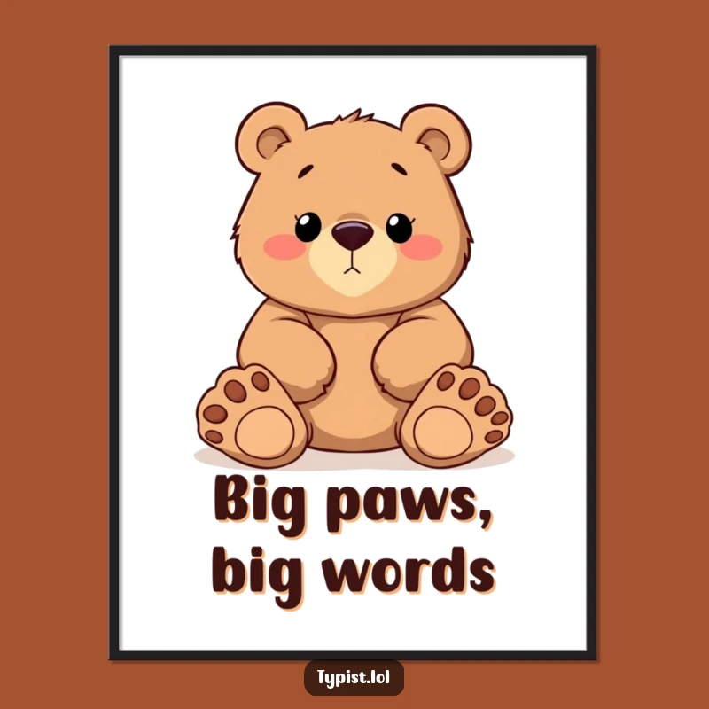 Funny Bear Typing Poster: Big Paws, Determined Art, Writer Gift