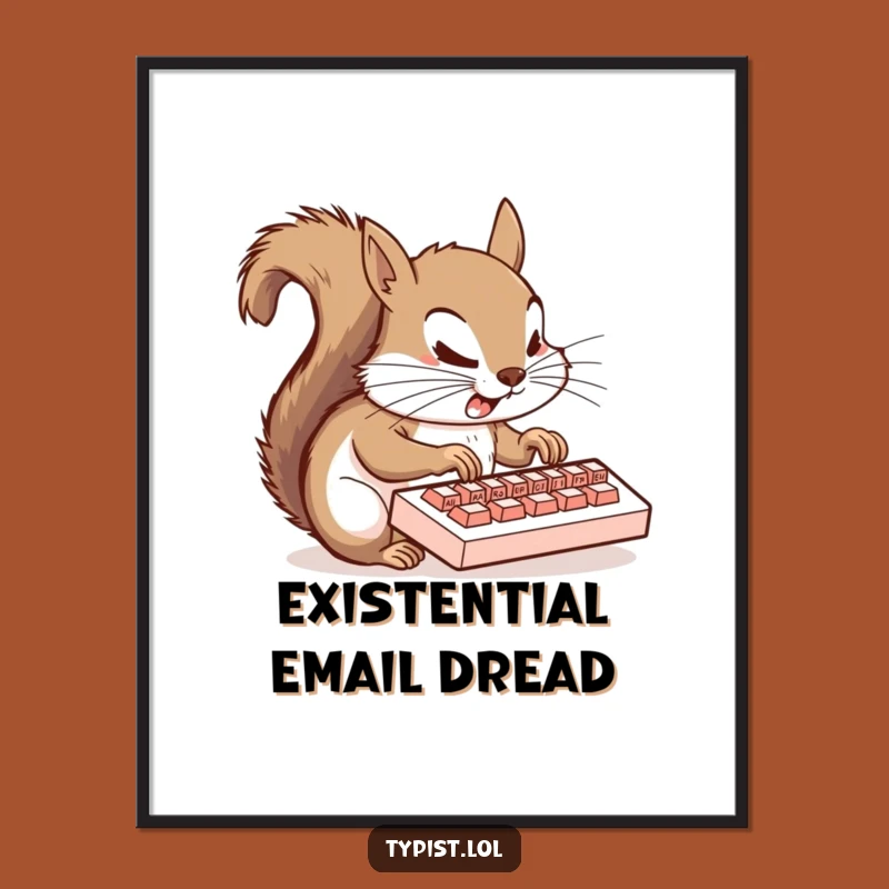 Funny Squirrel Poster: Hilarious Typing Squirrel Art for Your Wall