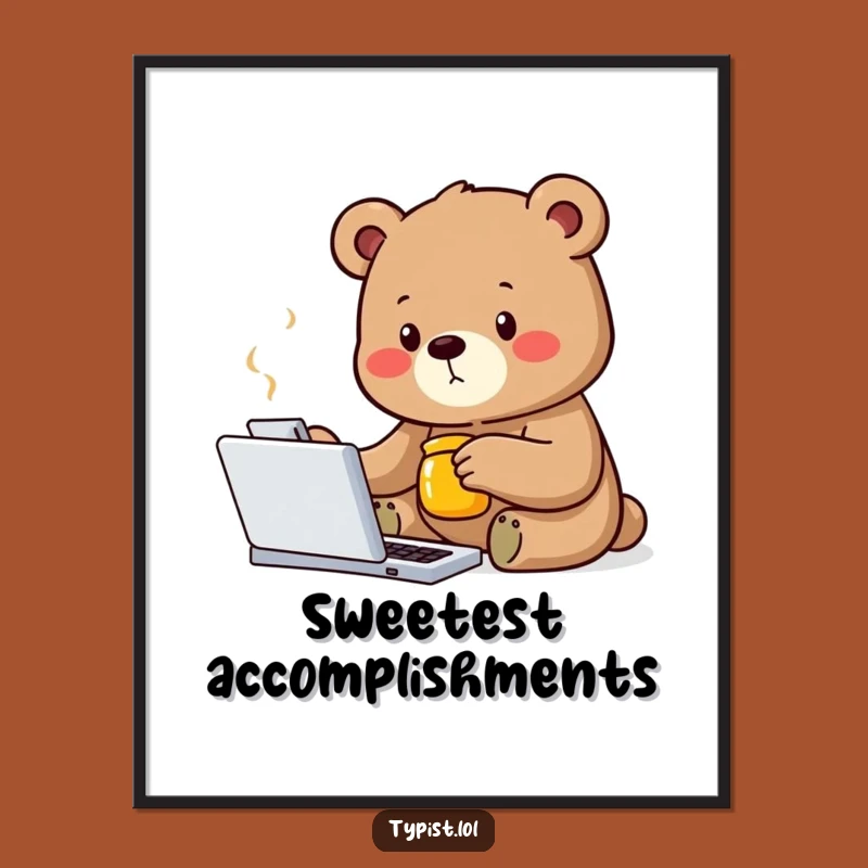 Funny Bear Typing Poster: Hilarious Art for Your Determined Space