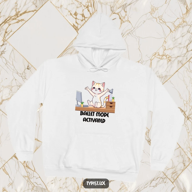 Funny ballet cat hoodie featuring a cat performing ballet poses at a desk, offering maximum warmth and hilarious vibes.