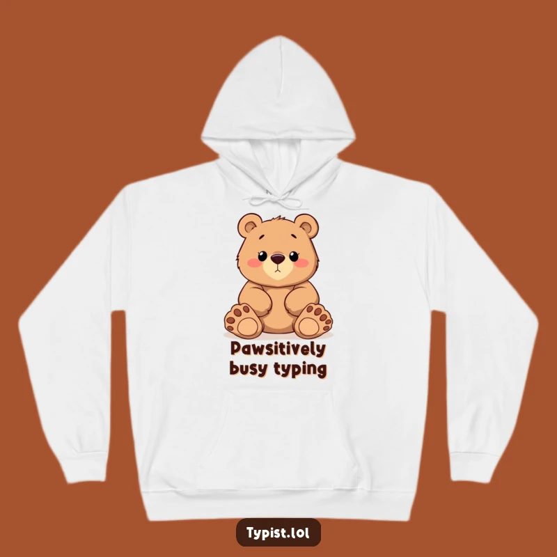 Funny Bear Paws Hoodie: Determined Writer, Cozy Humor Gift