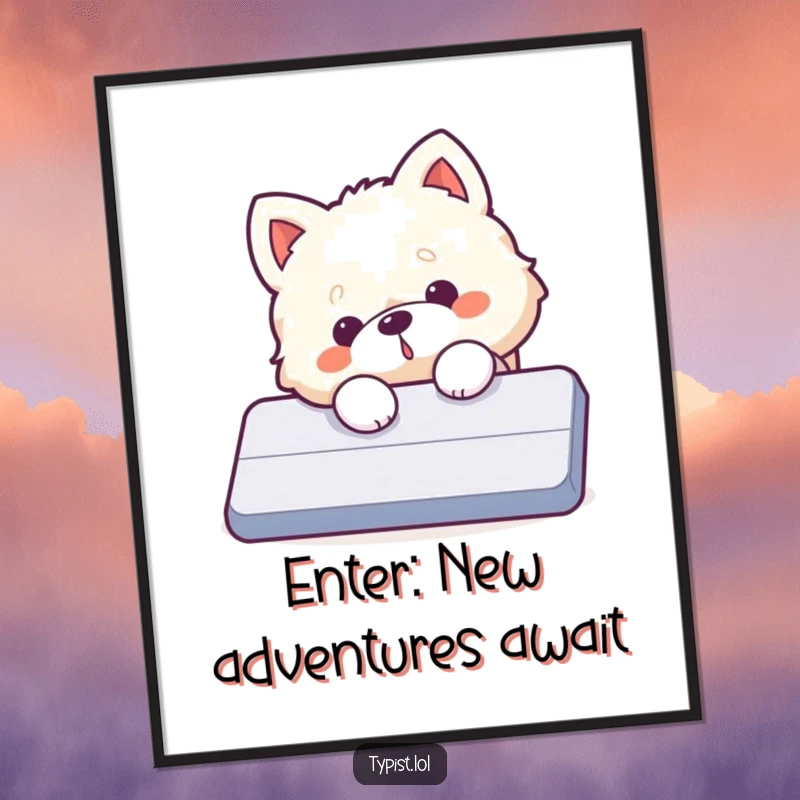 Funny Free Printable Dog Wall Art of a fluffy dog comically hitting a giant computer enter key, representing unintended consequences and digital mishaps.