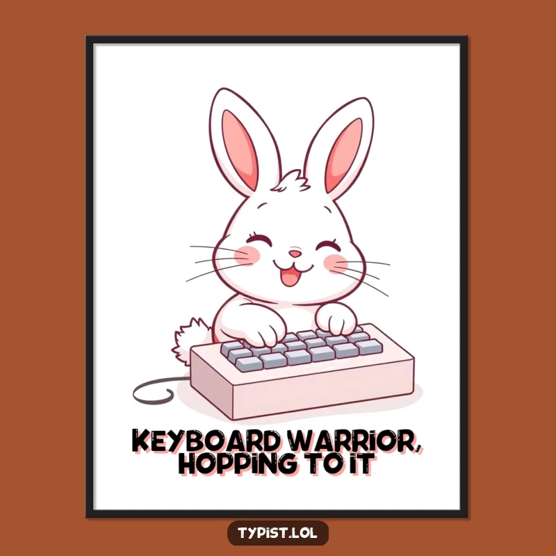 Free Printable Bunny Typing Wall Art: Hilarious Desktop Humor for Your Cozy Home