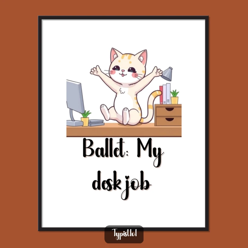 Free Printable Wall Art: Funny Cat Ballet Desk Dancer Downloadable Decor