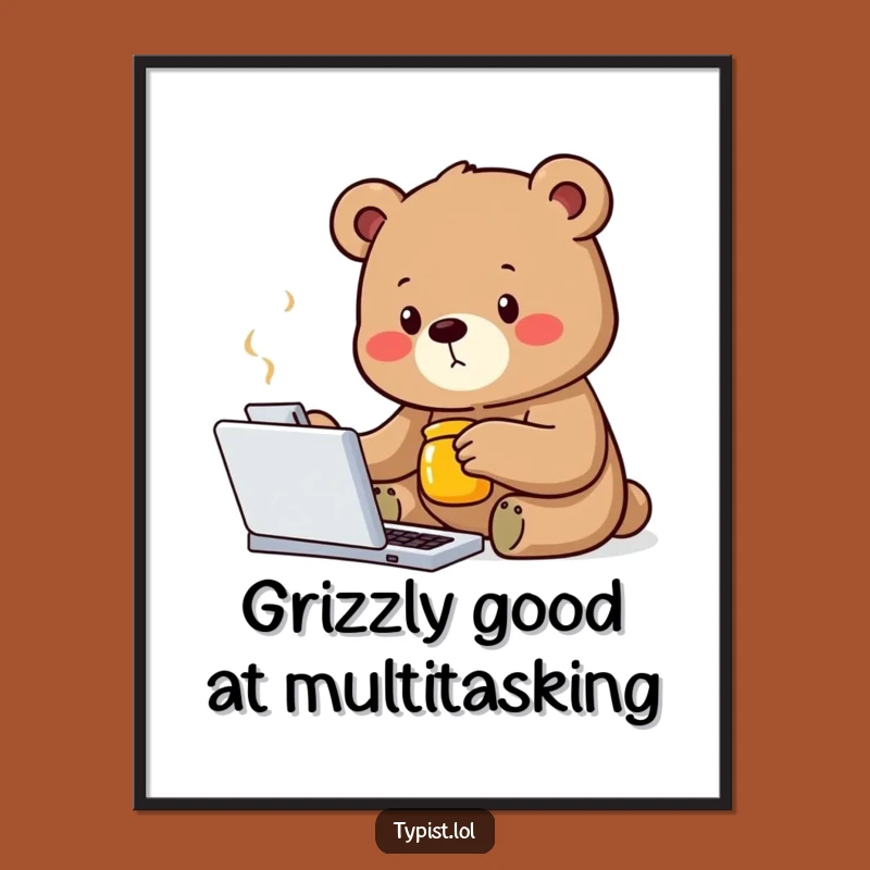 Funny Free Printable Bear Typing Wall Art - Humorous Downloadable Decor with Honey Focus