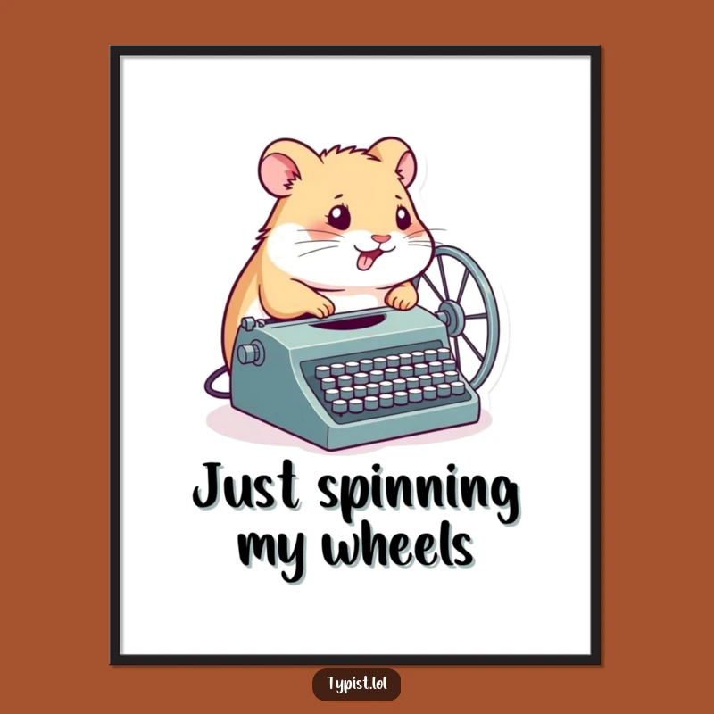 Funny Free Printable Wall Art: Hamster Wheel Typewriter Artist Downloadable Decor