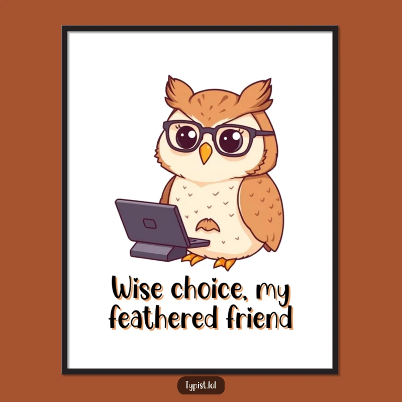 Free Printable Owl Wall Art - Funny Dignified Owl Downloadable Art