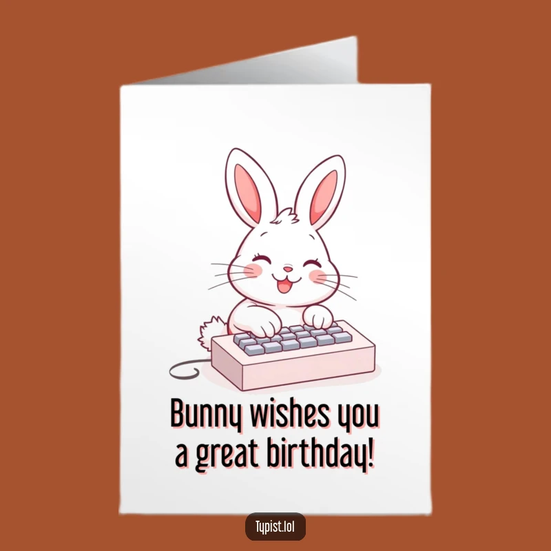 Free Printable Bunny Typing Birthday Card: Hilarious Paws-On Fun for a Digital Age