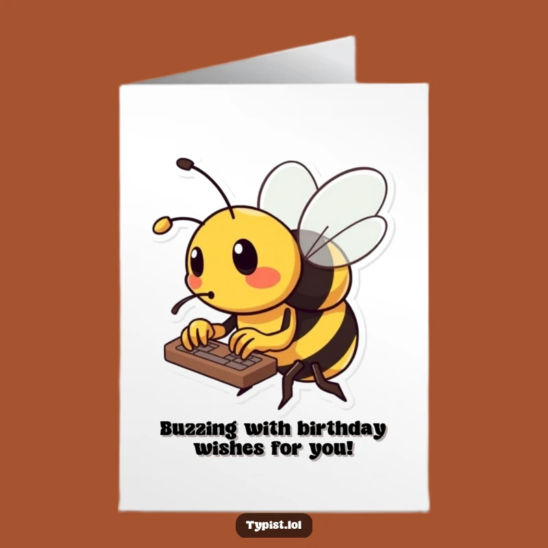 Free Printable Busy Bee Keyboard Birthday Card - Funny Downloadable Gift for Hard Workers