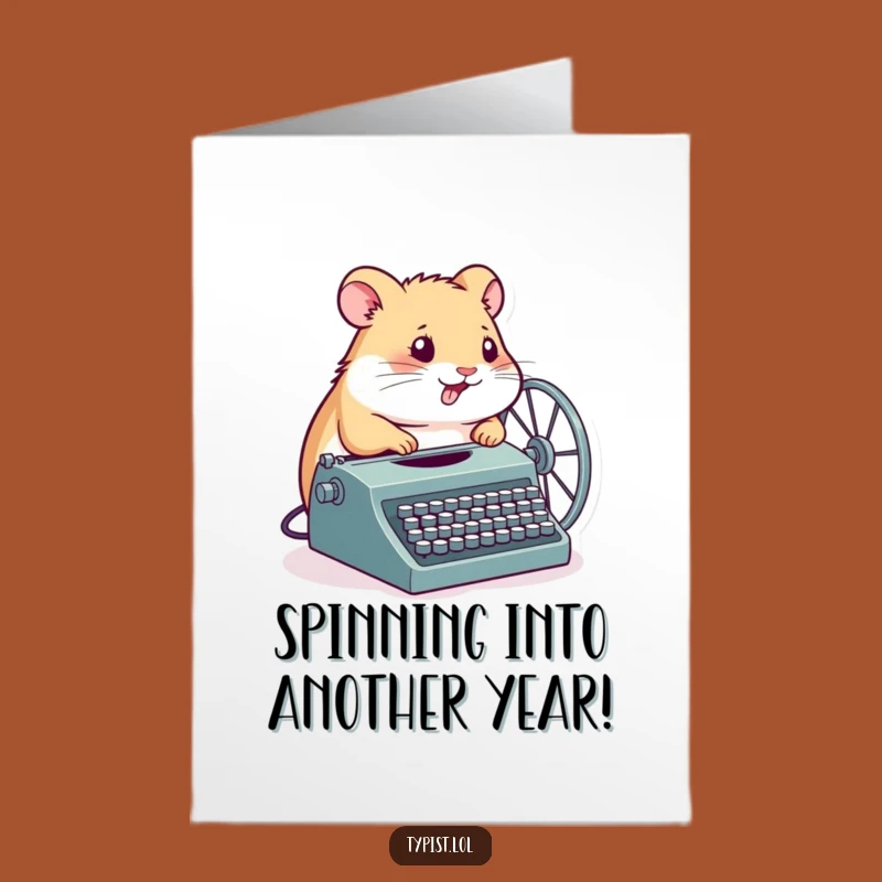 Free Printable Birthday Card: Hamster Wheel Typewriter Funny Downloadable Gift