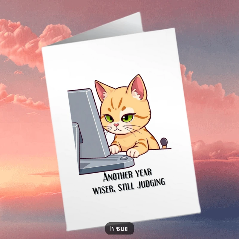 Funny Free Printable Birthday Card: Cat intensely staring at computer screen with one eye, celebrating with sharp focus.