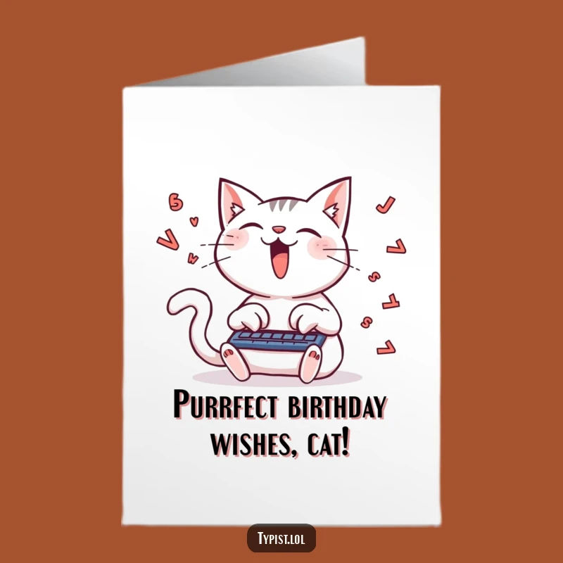 Free Printable Funny Birthday Card: Cat Typing Fast, Chaotic Downloadable Gift