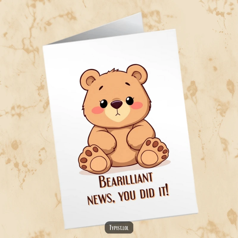 Funny Free Printable Congratulations Card: A focused bear typed with comically large cartoon paws, ideal for celebrating success.
