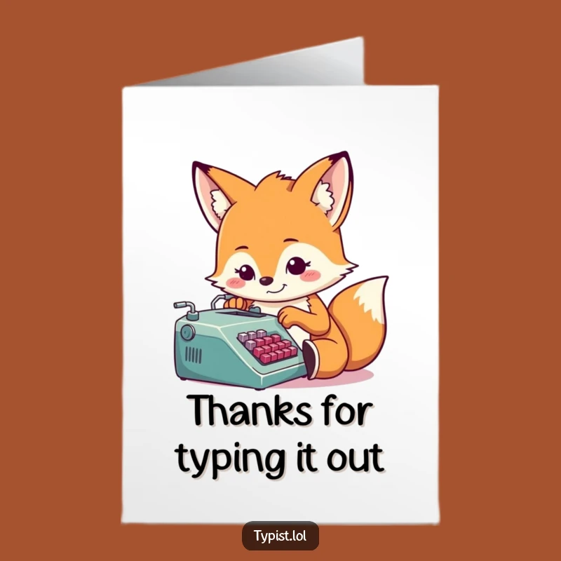 Free Printable Fox Thank You Card: Grateful Fox Typing Gratitude Downloadable Gift