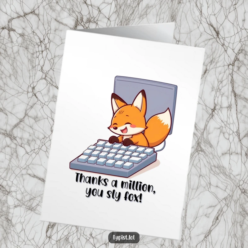 Funny Free Printable Thank You Card: Happy fox pecking at a large computer keyboard with a wide grin, expressing thanks digitally.