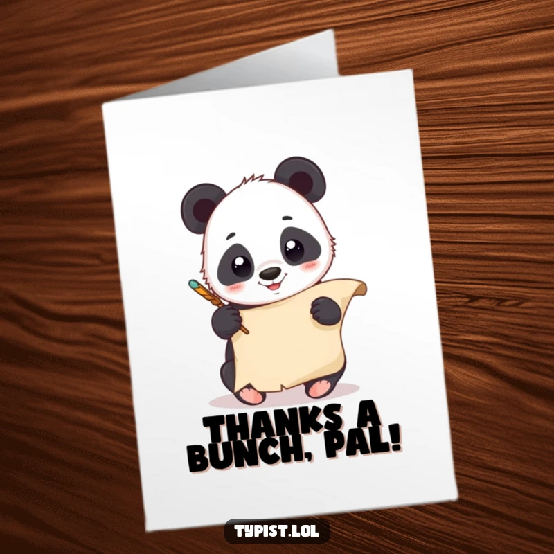 Funny Free Printable Thank You card featuring a giggling panda holding a quill and writing on a scroll, expressing thanks.