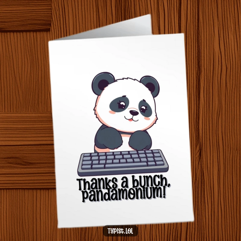 Funny Free Printable Thank You Card: Panda Staring Curiously at Keyboard, Paws Mid-Typing