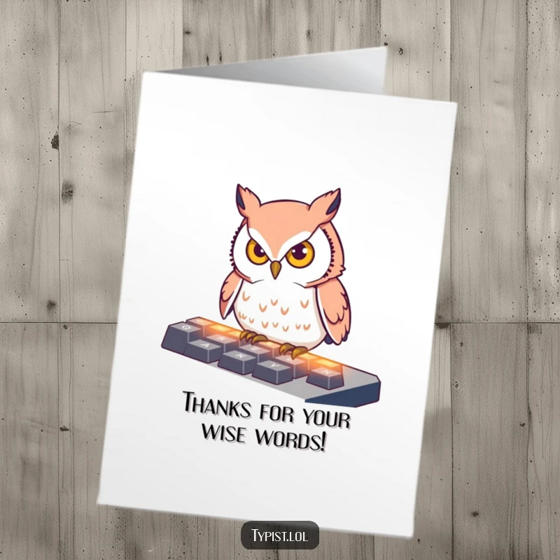 Funny Free Printable Thank You Card of a determined owl intently focused on pecking illuminated keys.