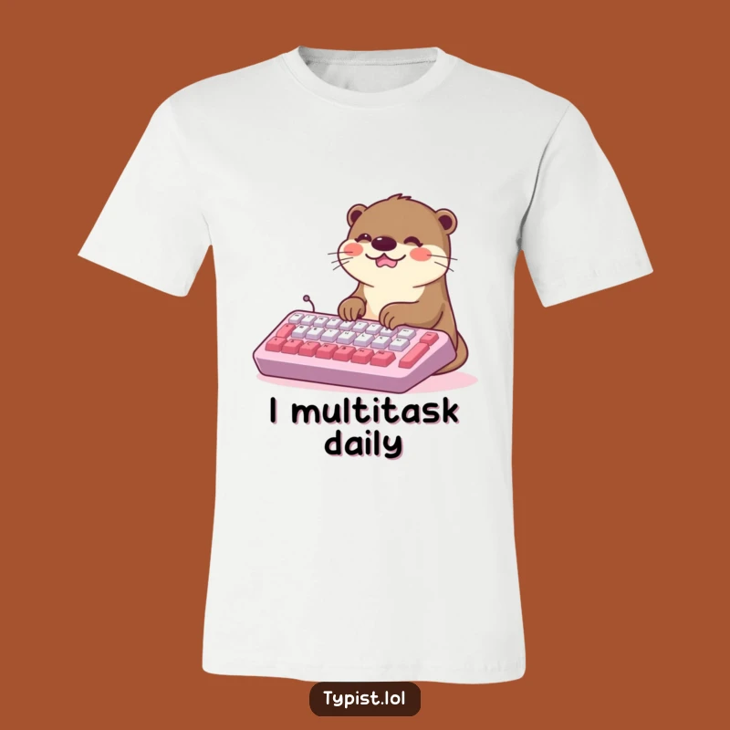 Funny Kawaii Otter Typing T-Shirt: Express Your Joyful Productivity