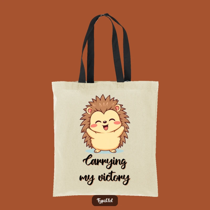 Funny Hedgehog Send Tote Bag - Victory Carry-all Accomplishment Gift